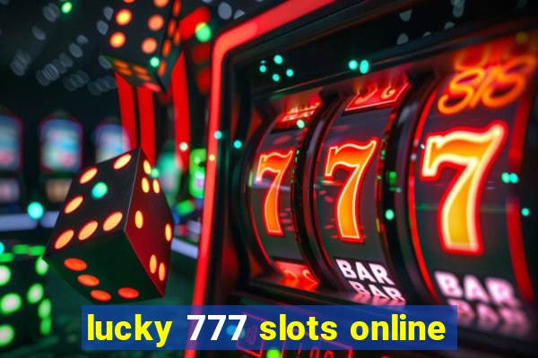 lucky 777 slots online